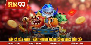 Bắn Cá Rùa Xanh